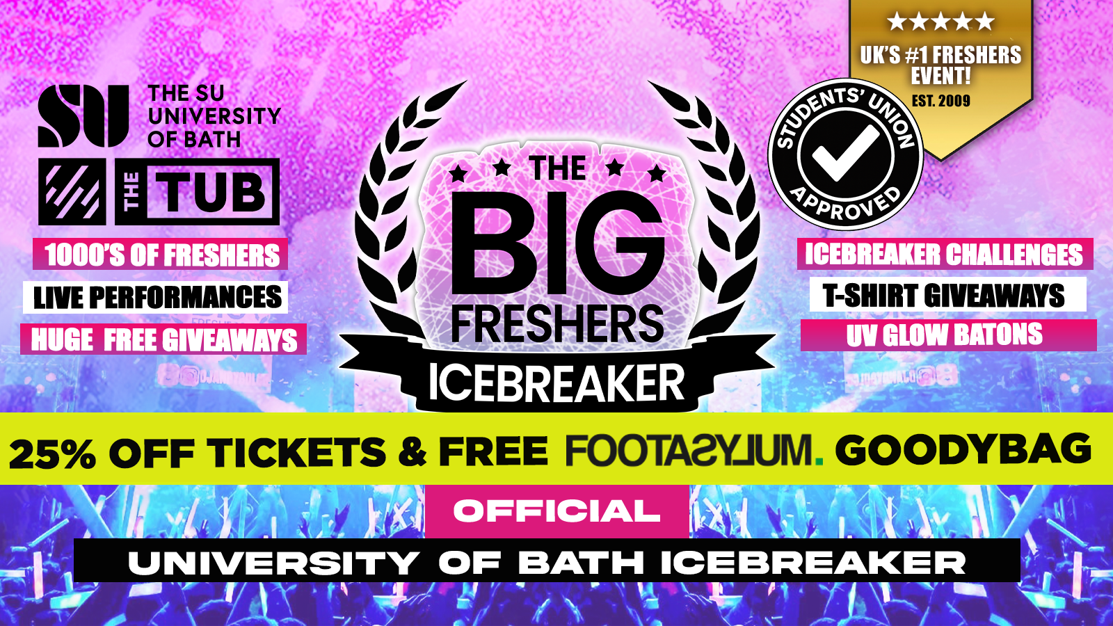 🚨 A LEVEL RESULTS DAY 25% OFF 🎓 – OFFICIAL Bath Big Freshers Icebreaker – Presented by FOOTASYLUM – UK Largest Freshers Events – Sold Out 10 Years Running 🏆