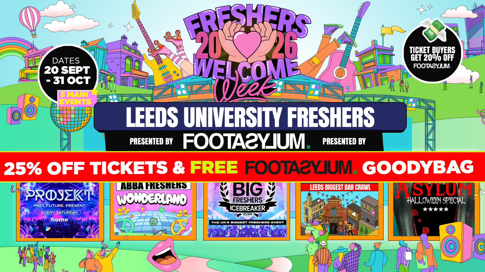 🚨 A LEVEL RESULTS DAY 25% OFF 🎓 – Leeds Freshers Welcome Week 2026 🎓 – Presented by FOOTASYLUM – UK Largest Freshers Events- Sold Out 10 Years Running 🏆