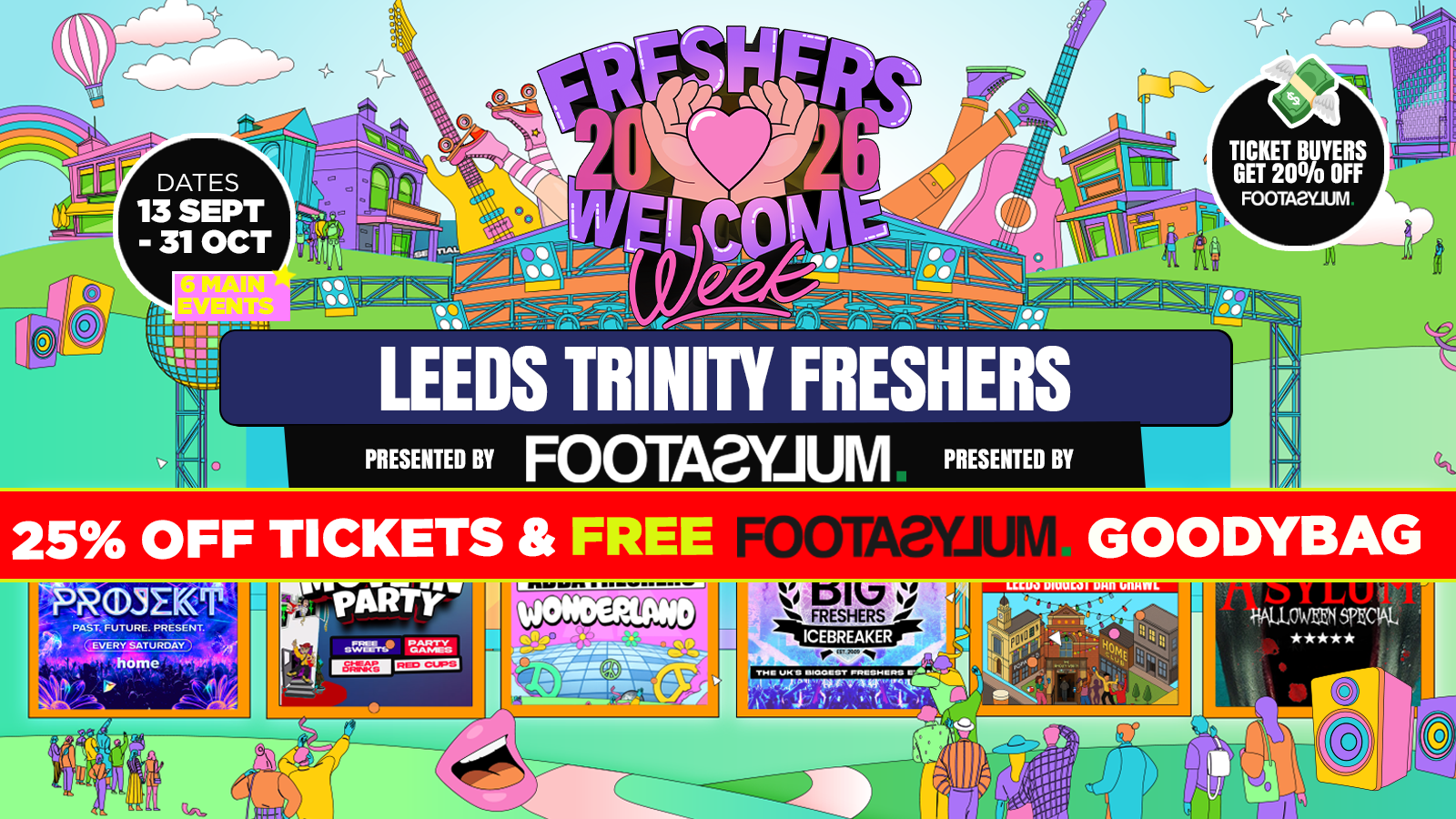 🚨 A LEVEL RESULTS DAY 25% OFF 🎓 –  Leeds Trinity Freshers Welcome Week 2026 🎓 – Presented by FOOTASYLUM – UK Largest Freshers Events- Sold Out 10 Years Running 🏆