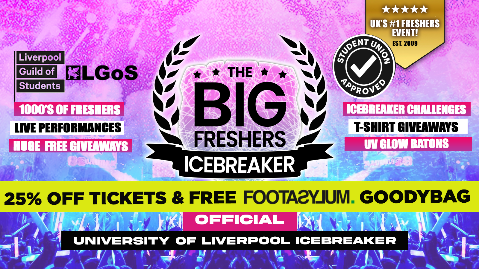 🚨 A LEVEL RESULTS DAY 25% OFF 🎓 –  OFFICIAL Liverpool Big Freshers Icebreaker – Presented by FOOTASYLUM – UK Largest Freshers Events – Sold Out 10 Years Running 🏆