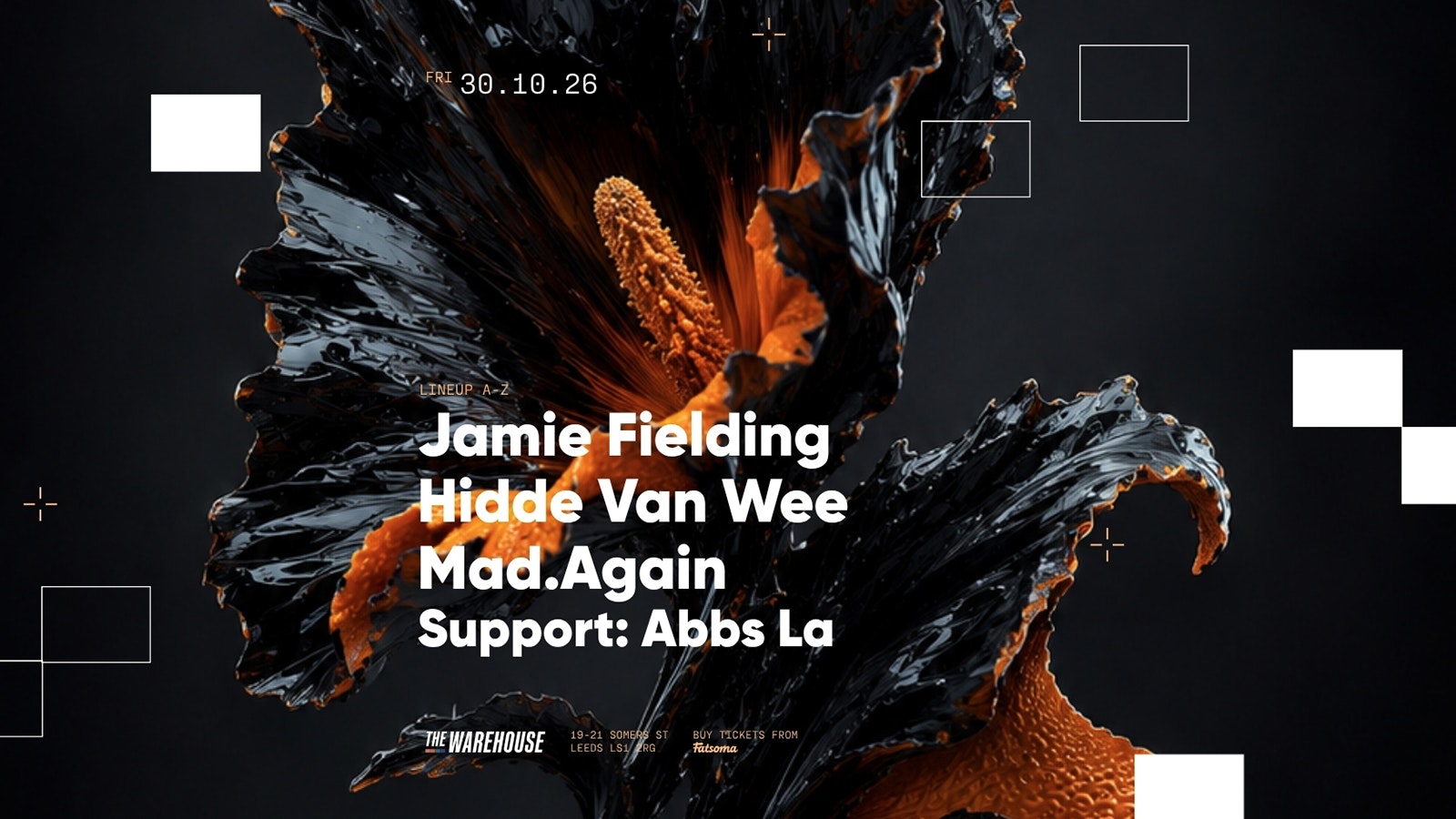The Warehouse: Jamie Fielding, Hidde Van Wee, Mad.Again + Abbs La