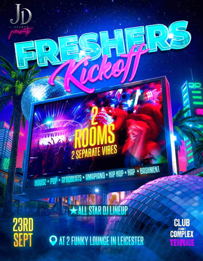 FRESHERS KICKOFF – LEICESTERS BIGGEST FRESHERS EVENT