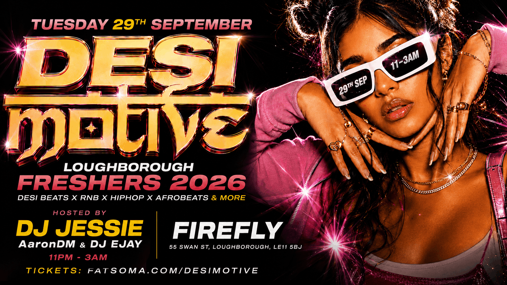 Desi Motive: LOUGHBOROUGH FRESHERS | LBORO PUNJABI SOCIETY | 29.09.25 | FireFly