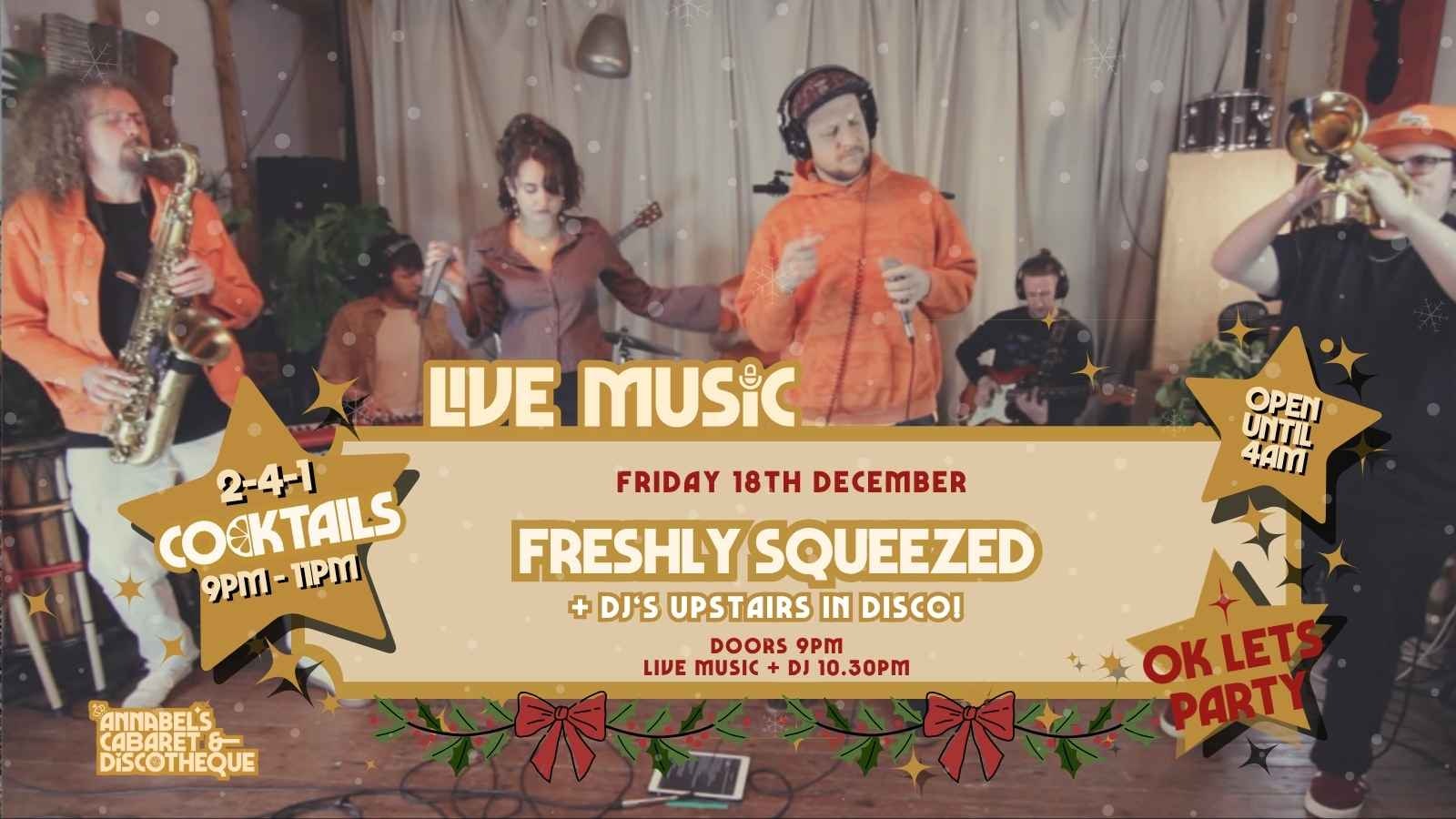 Live Music: FRESHLY SQUEEZED // Annabel’s Cabaret & Discotheque
