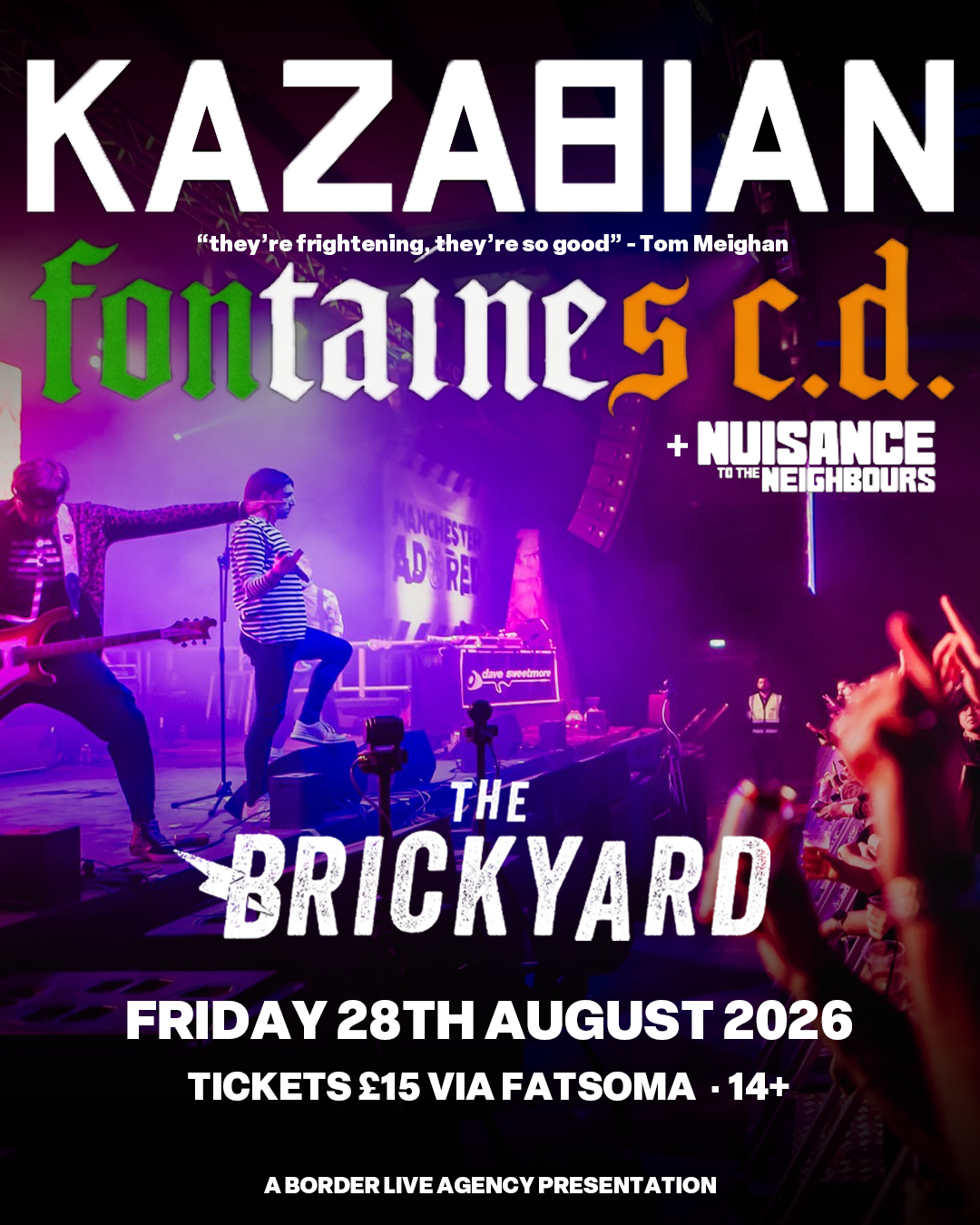 KAZABIAN V FONTAINES C.D with support from Nuisance To The Neighbours