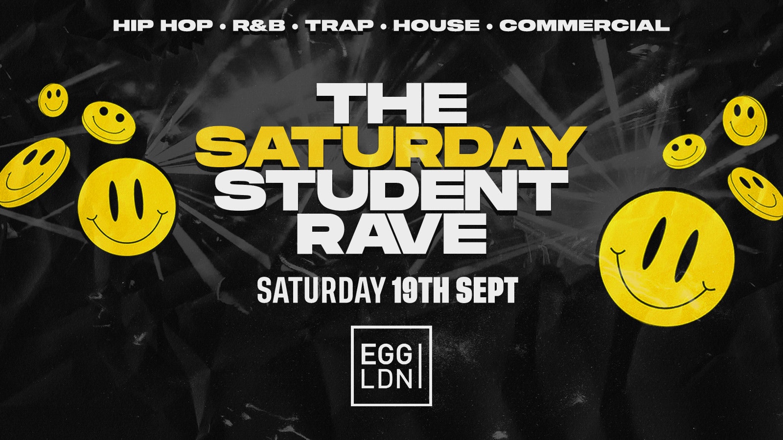 THE SATURDAY STUDENT FRESHERS RAVE @ EGG LDN – LONDON FRESHERS WEEK 2026 [WEEK 1]