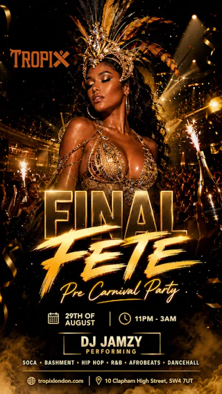 Final Fete — Pre-Carnival Party