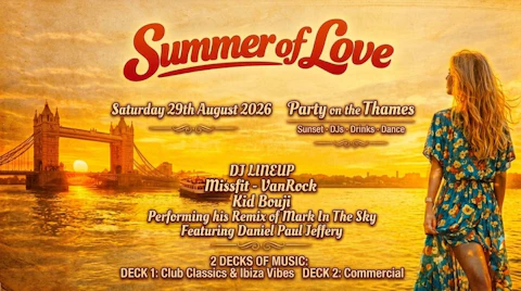 Summer of Love returns for a massive Boat Party + free after party this Bank Holiday