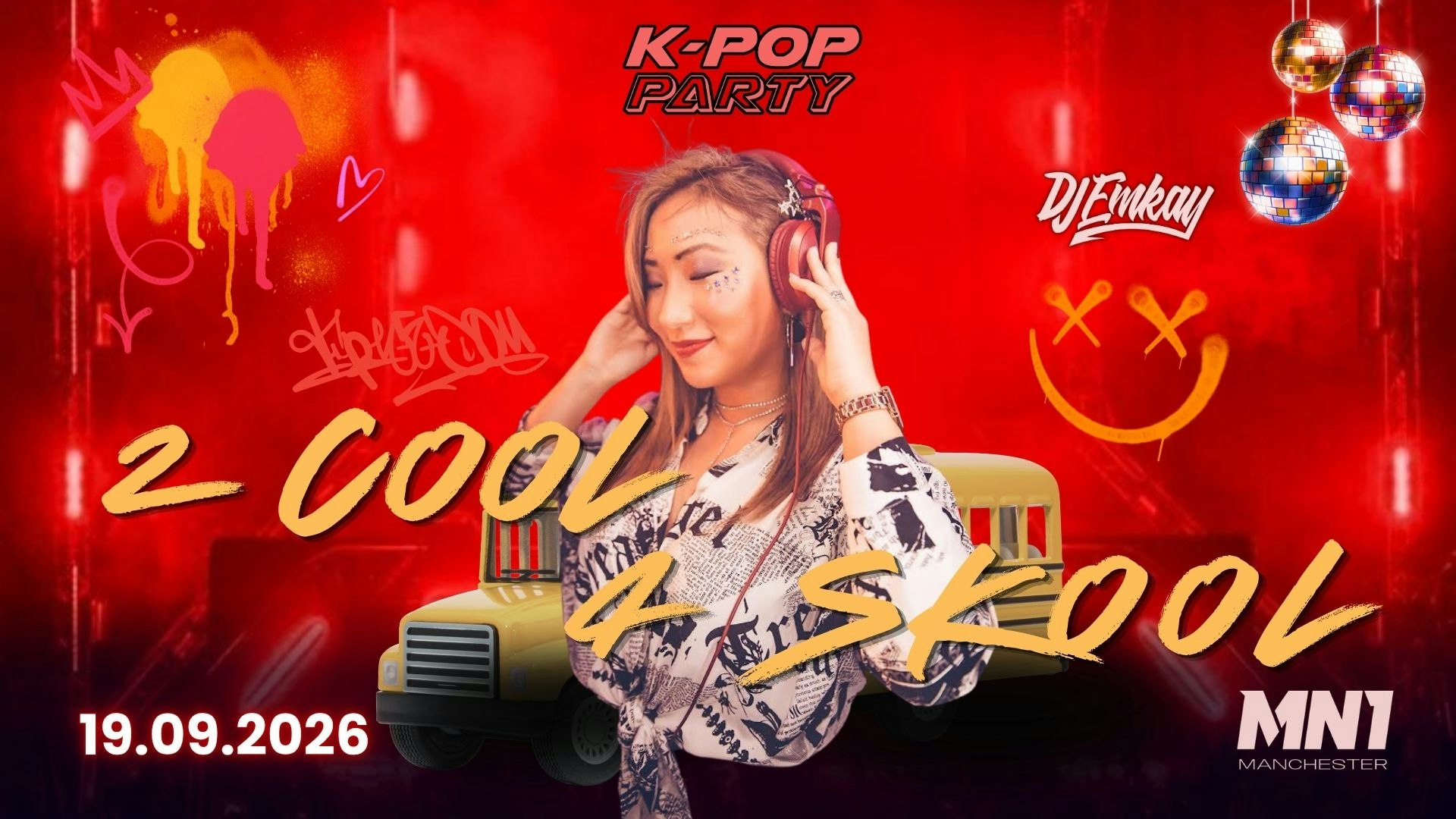 2 COOL 4 SKOOL KPOP PARTY Manchester with DJ EMKAY | Saturday 19th September