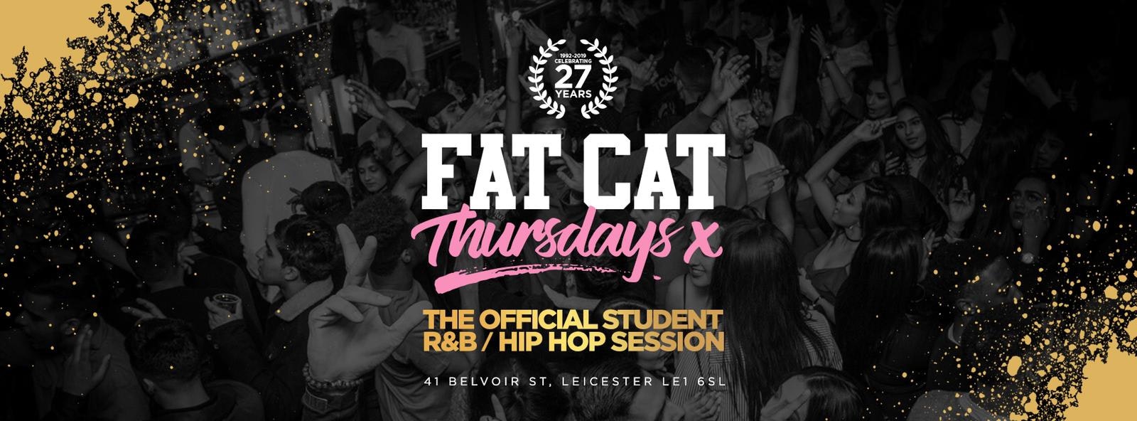 ★ FAT CAT THURSDAYS ★ Y2K Freshers Party – This Event Will Sell Out!