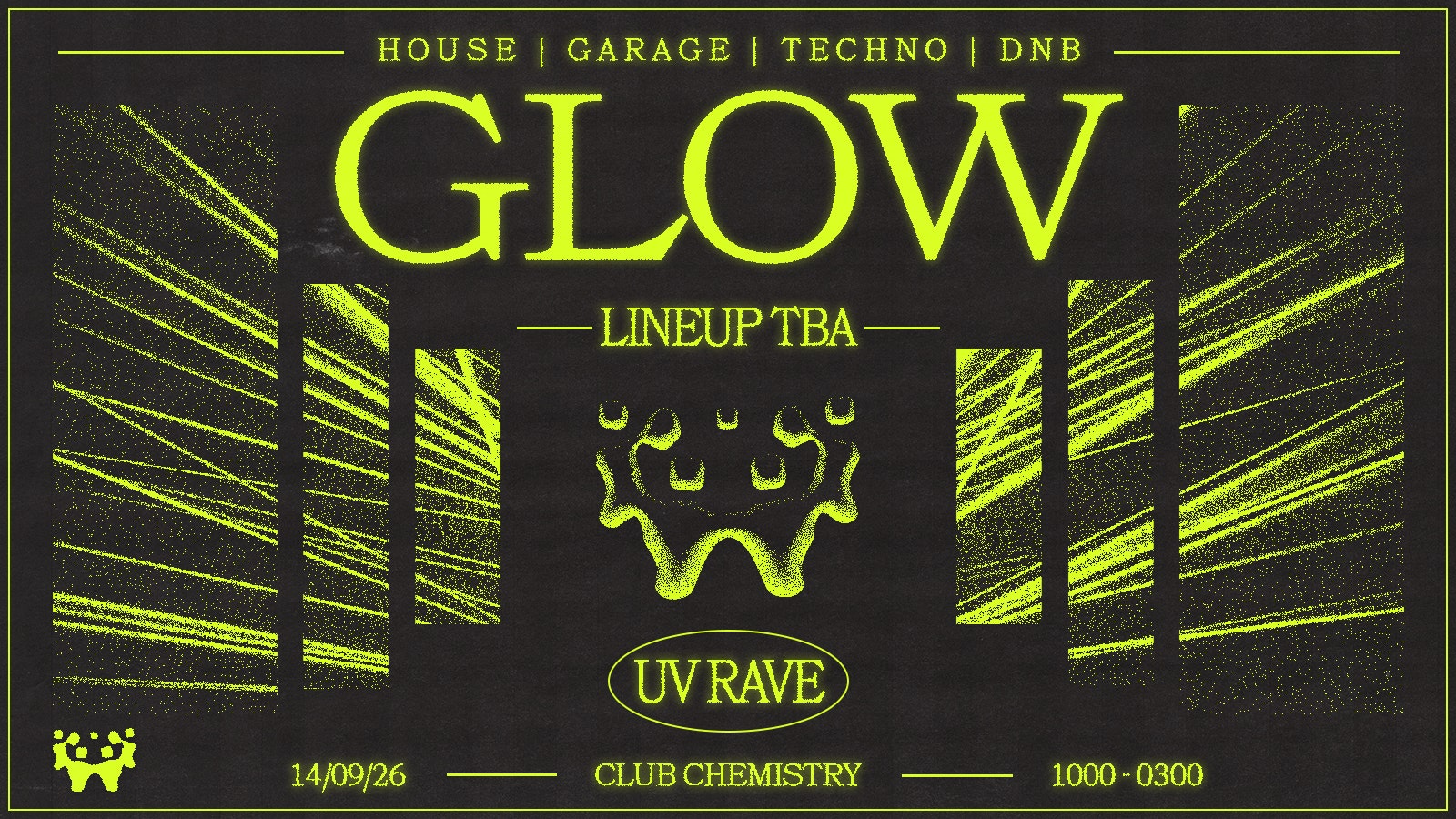 GLOW ∙ FRESHERS HOUSE, GARAGE & DNB UV RAVE