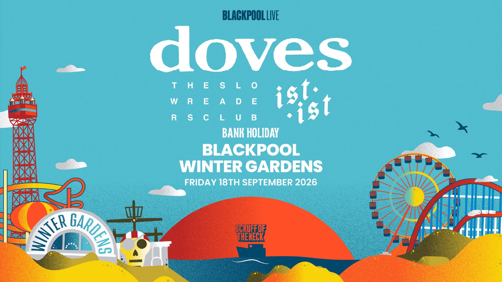 Doves | Blackpool, Winter Gardens