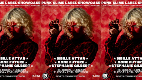 PNKSLM Showcase: Sibille Attar + Gone Future + Stephanie Gilbert