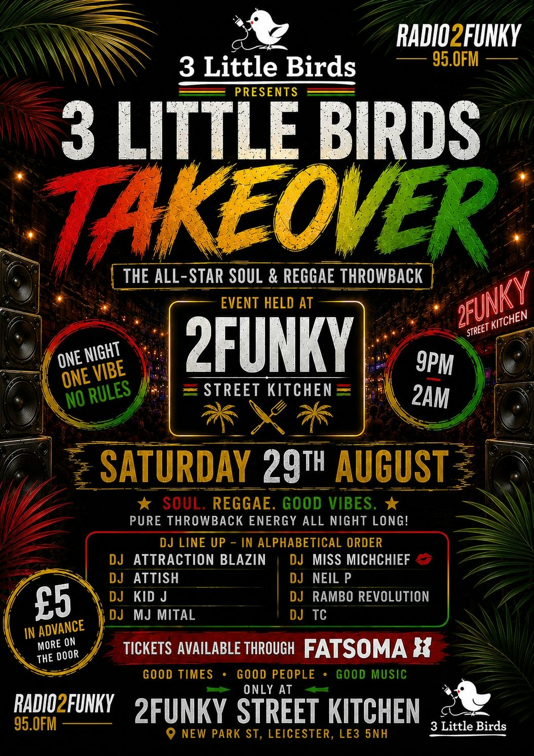 3 LITTLE BIRDS TAKEOVER – THE ALL-STAR SOUL & REGGAE THROWBACK