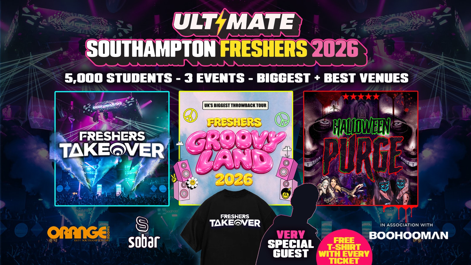 🚨LAST EVER SALE 25% OFF🚨 ULTIMATE SOUTHAMPTON FRESHERS 2026 ⚡️ Official Student Partners with BoohooMAN 👕 Free Hoodie with Every Ticket – Sold Out 15 Years Running!