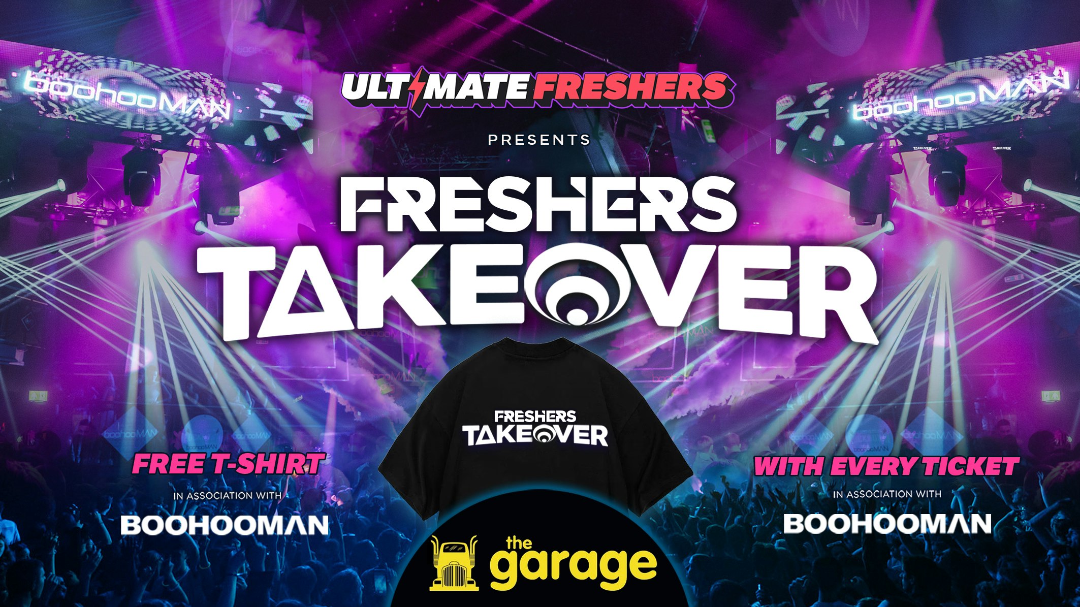 🚨LAST EVER SALE 25% OFF🚨 FRESHERS TAKEOVER GLASGOW 2026 ⚡️ Official Student Partners with BoohooMAN 👕 FREE T-Shirt with Every Ticket! ⚡Sold Out 15 years Running!