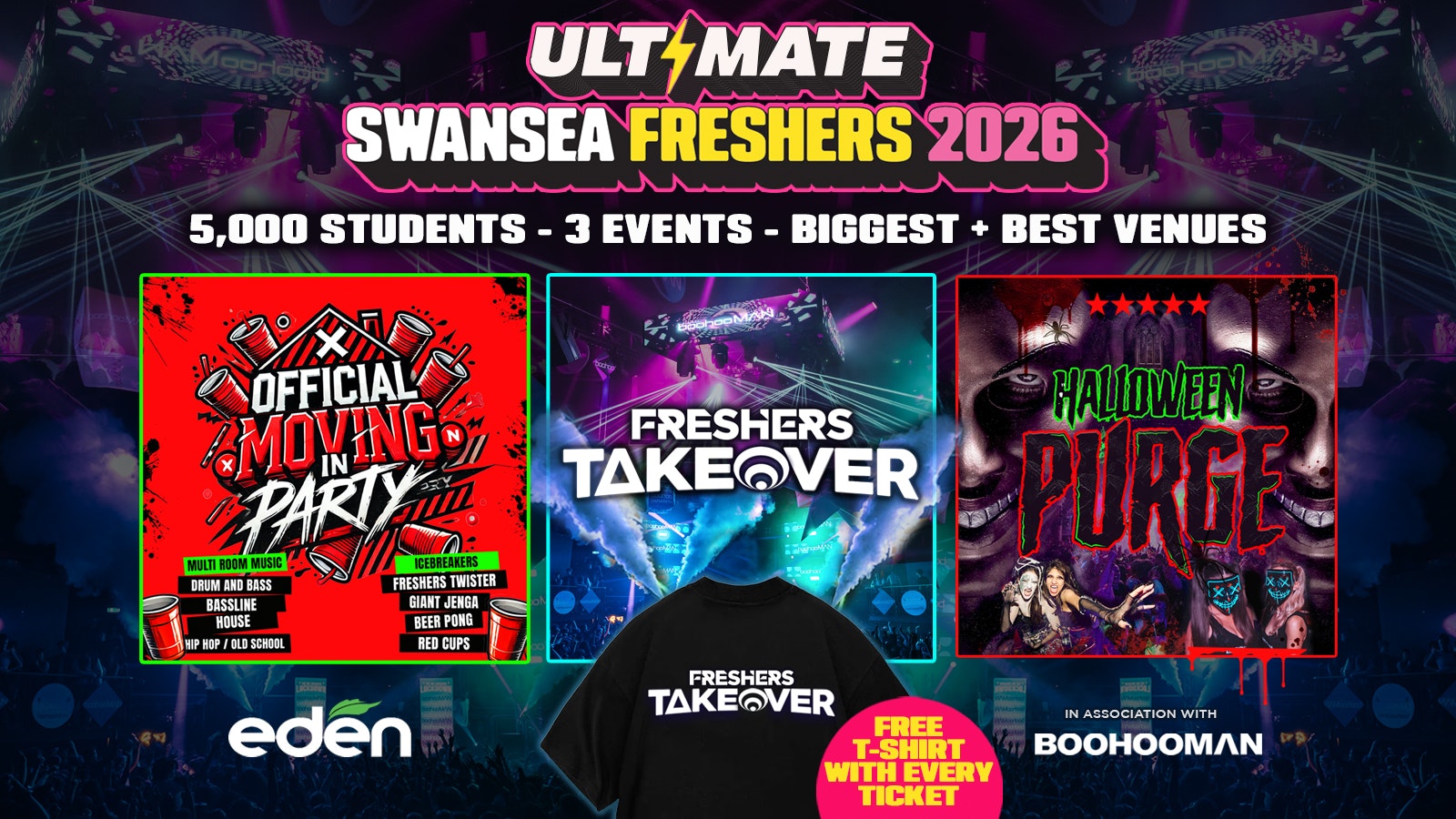 🚨LAST EVER SALE 25% OFF🚨 ULTIMATE SWANSEA FRESHERS 2026 ⚡️ Sold Out 15 years Running! 👕 FREE T-shirt with Every Ticket!