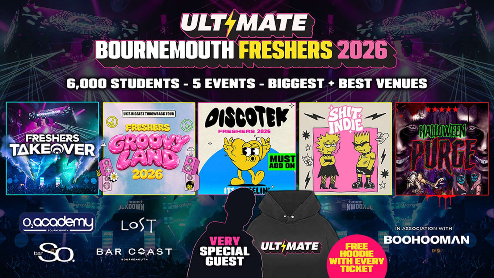 🚨LAST EVER SALE 25% OFF🚨 ULTIMATE BOURNEMOUTH FRESHERS 2026 ⚡️ Official Student Partners with BoohooMAN 👕 Free Hoodie with Every Ticket – Sold Out 15 Years Running! 
