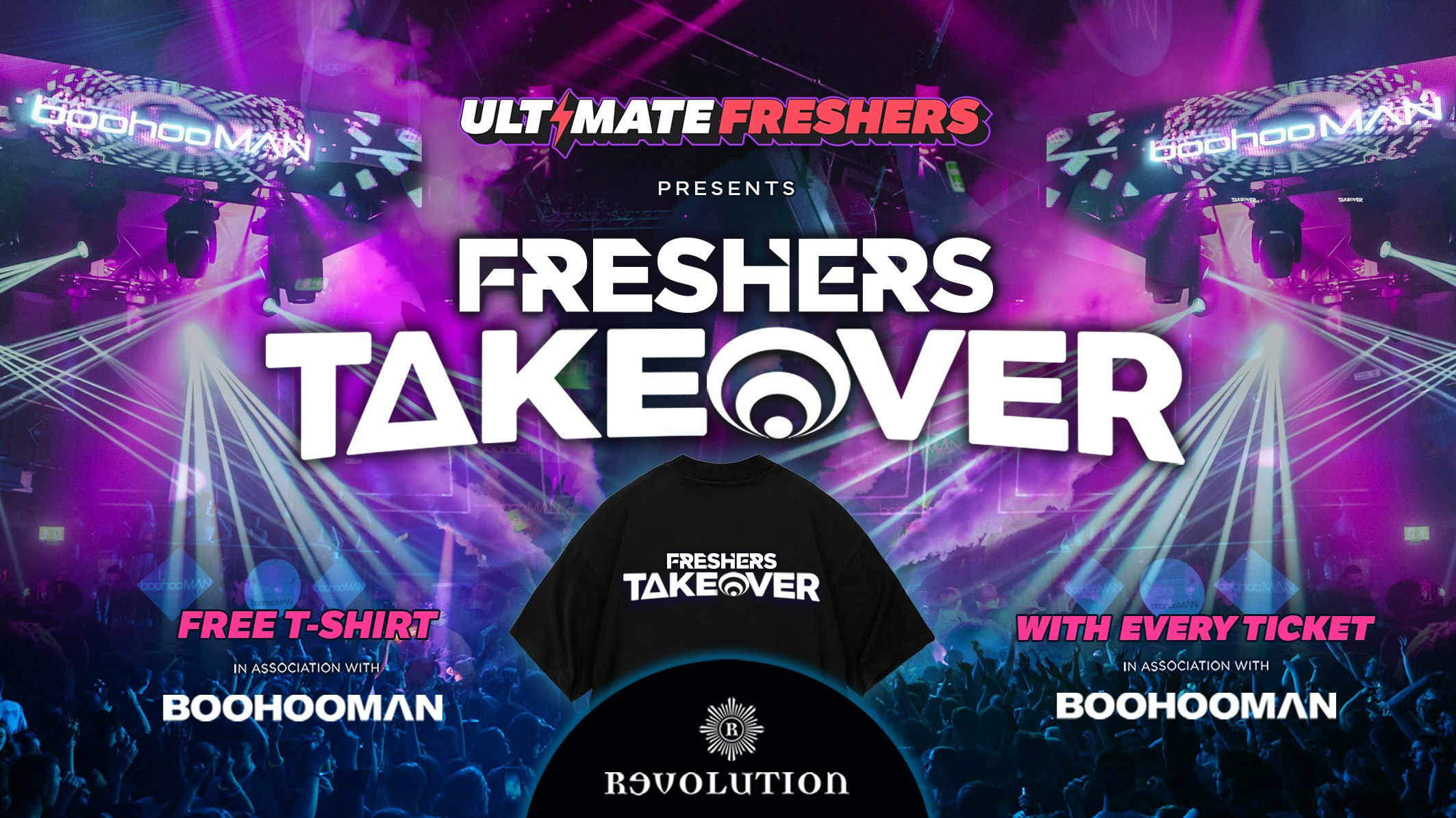 🚨LAST EVER SALE 25% OFF🚨 FRESHERS TAKEOVER YORK 2026 ⚡️Official Student Partners with BoohooMAN 👕 FREE T-Shirt with Every Ticket! ⚡Sold Out 15 years Running!