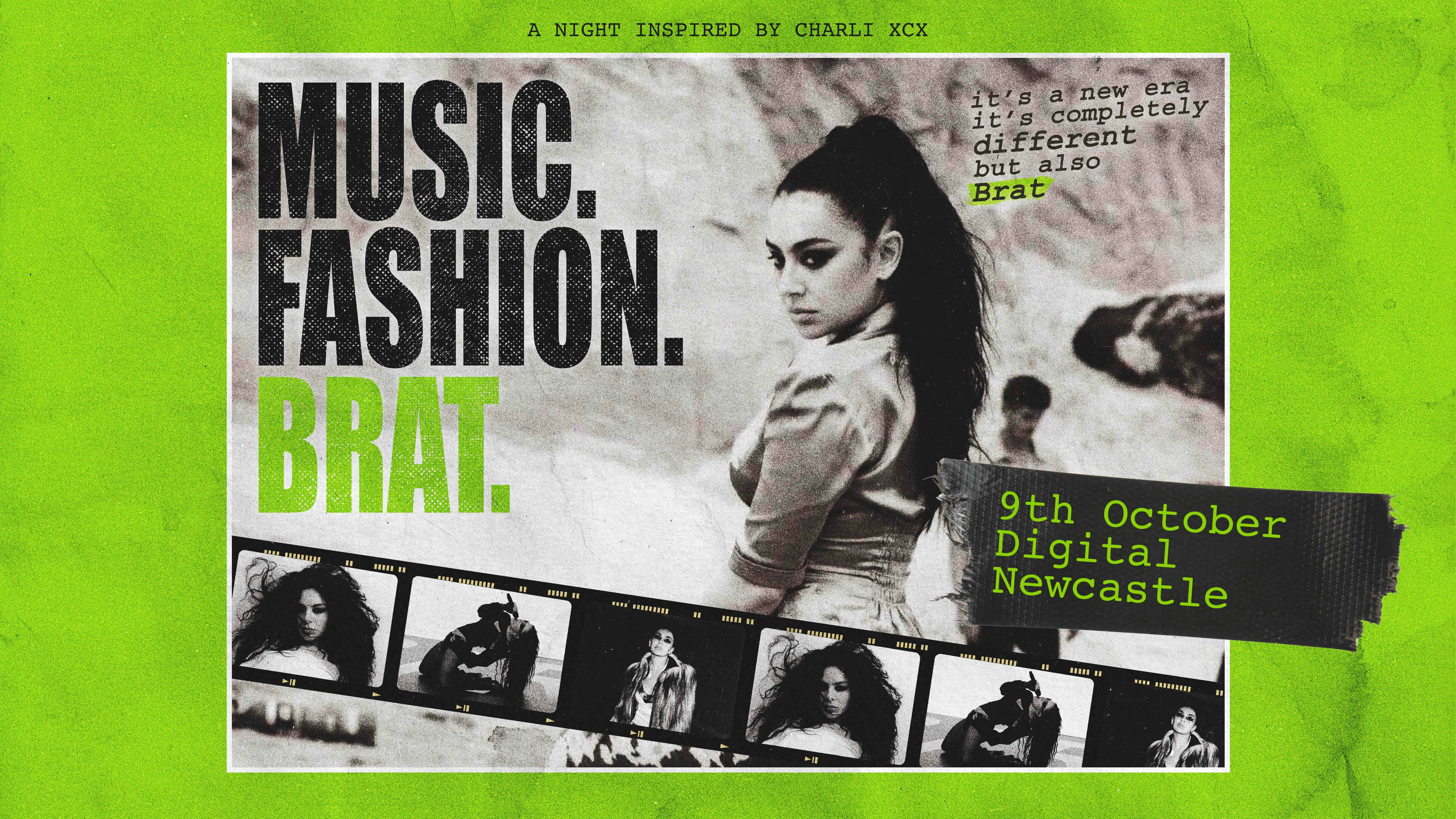 Music. Fashion. Brat. (Newcastle)