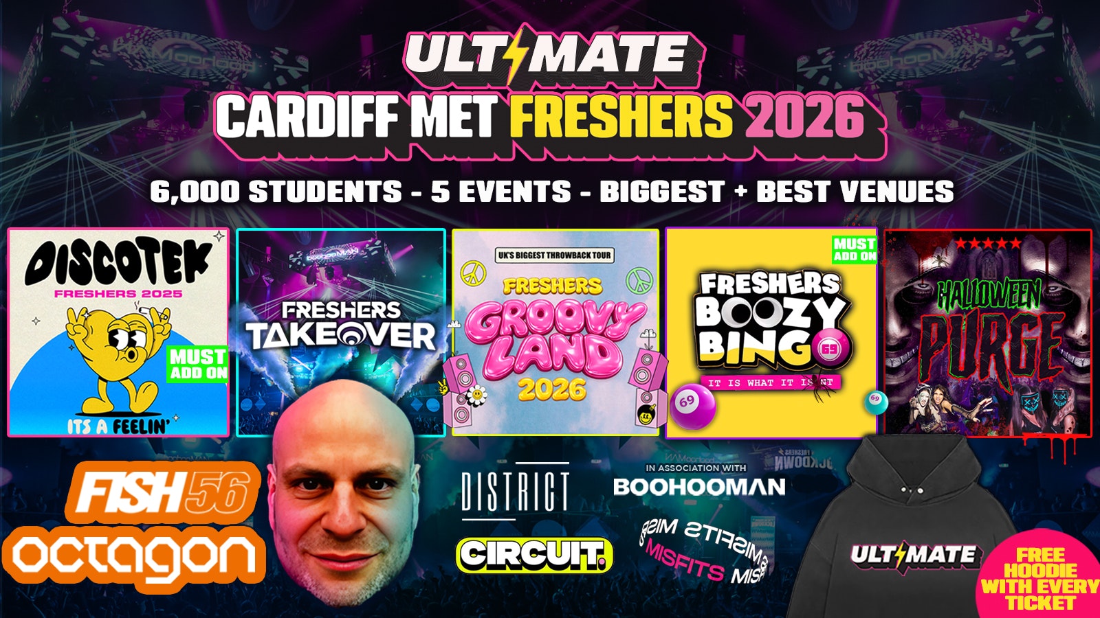🚨LAST EVER SALE 25% OFF🚨 ULTIMATE CARDIFF MET FRESHERS 2026 ⚡️ presents FISH56 OCTAGON ⚡️Official Student Partners with BoohooMAN 👕 Free Hoodie with Every Ticket – Sold Out 15 Years Running!