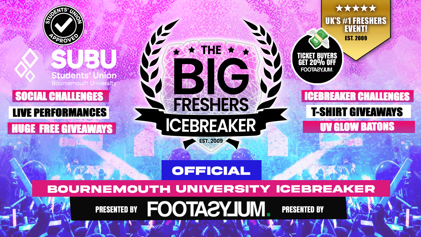 OFFICIAL Bournemouth  Big Freshers Icebreaker – Presented by FOOTASYLUM – 70% SOLD OUT!! ⚠️