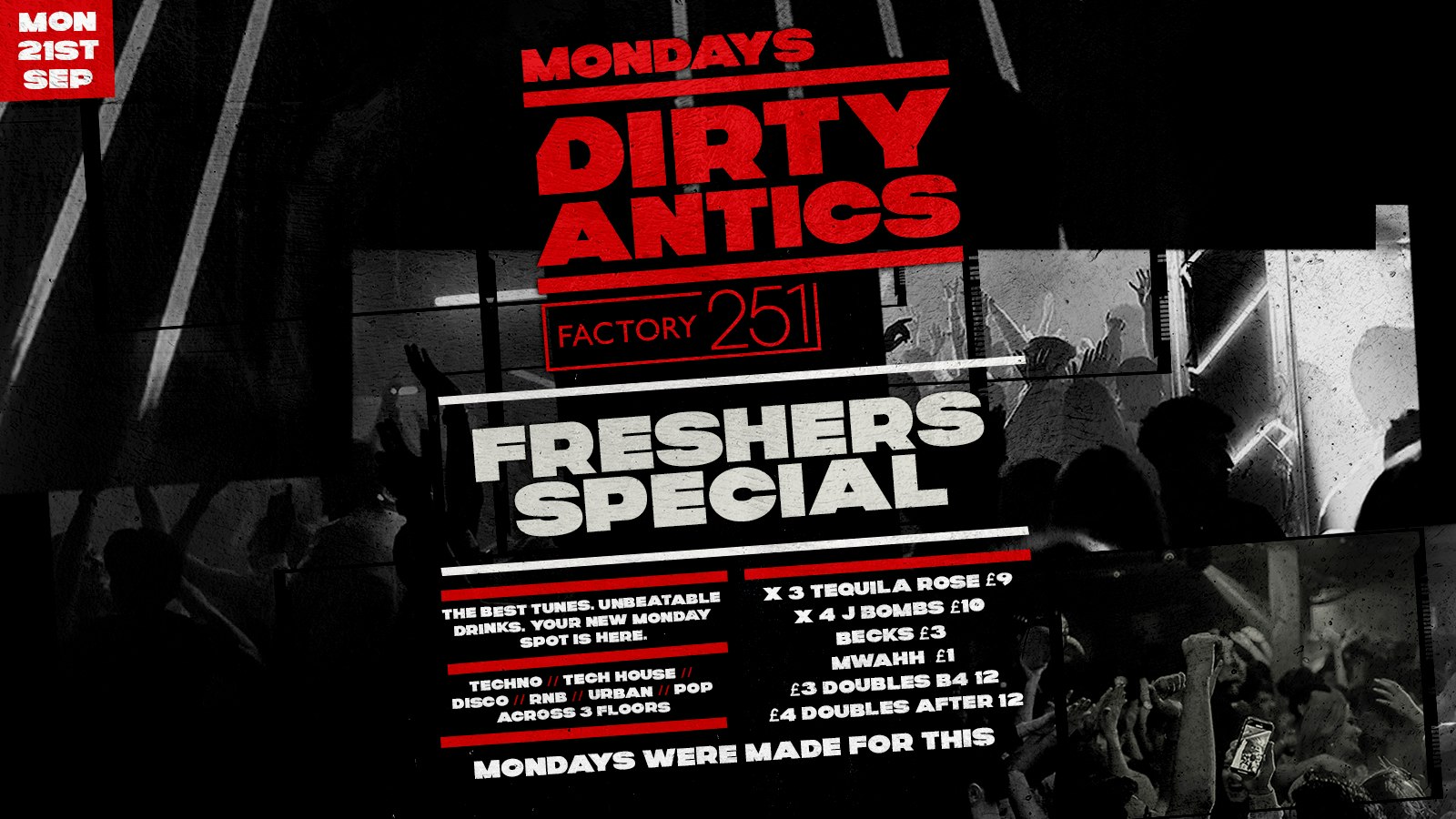 🔺 DIRTY ANTICS 🔺 FRESHERS SPECIAL – MANCHESTER’S BIGGEST MONDAY NIGHT – £1 ENTRY