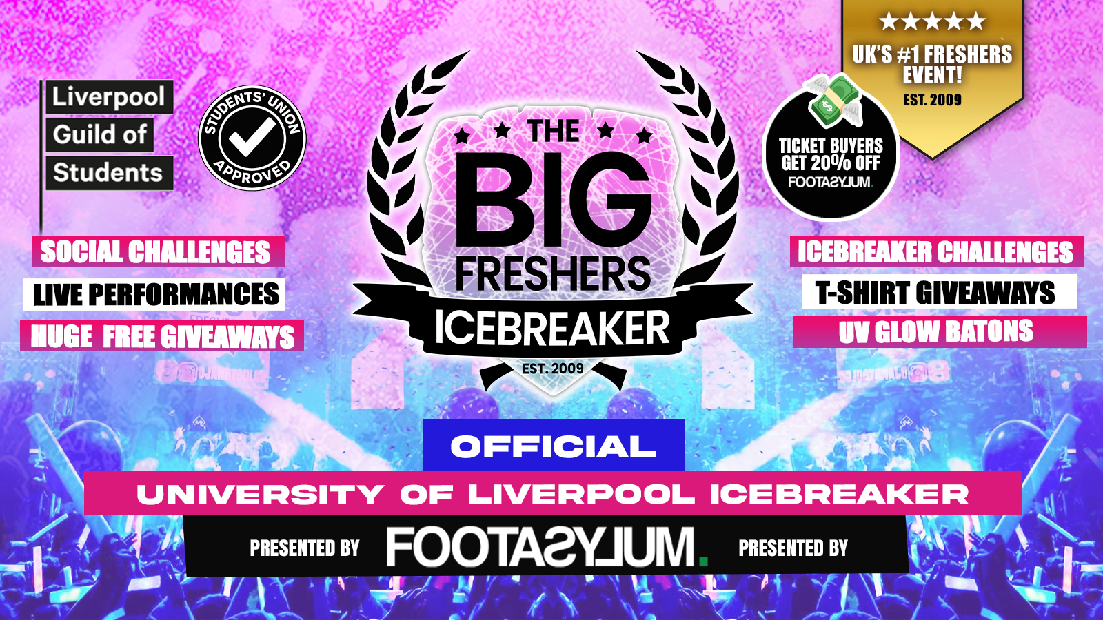 OFFICIAL Liverpool Big Freshers Icebreaker – Presented by FOOTASYLUM – 70% SOLD OUT!! ⚠️
