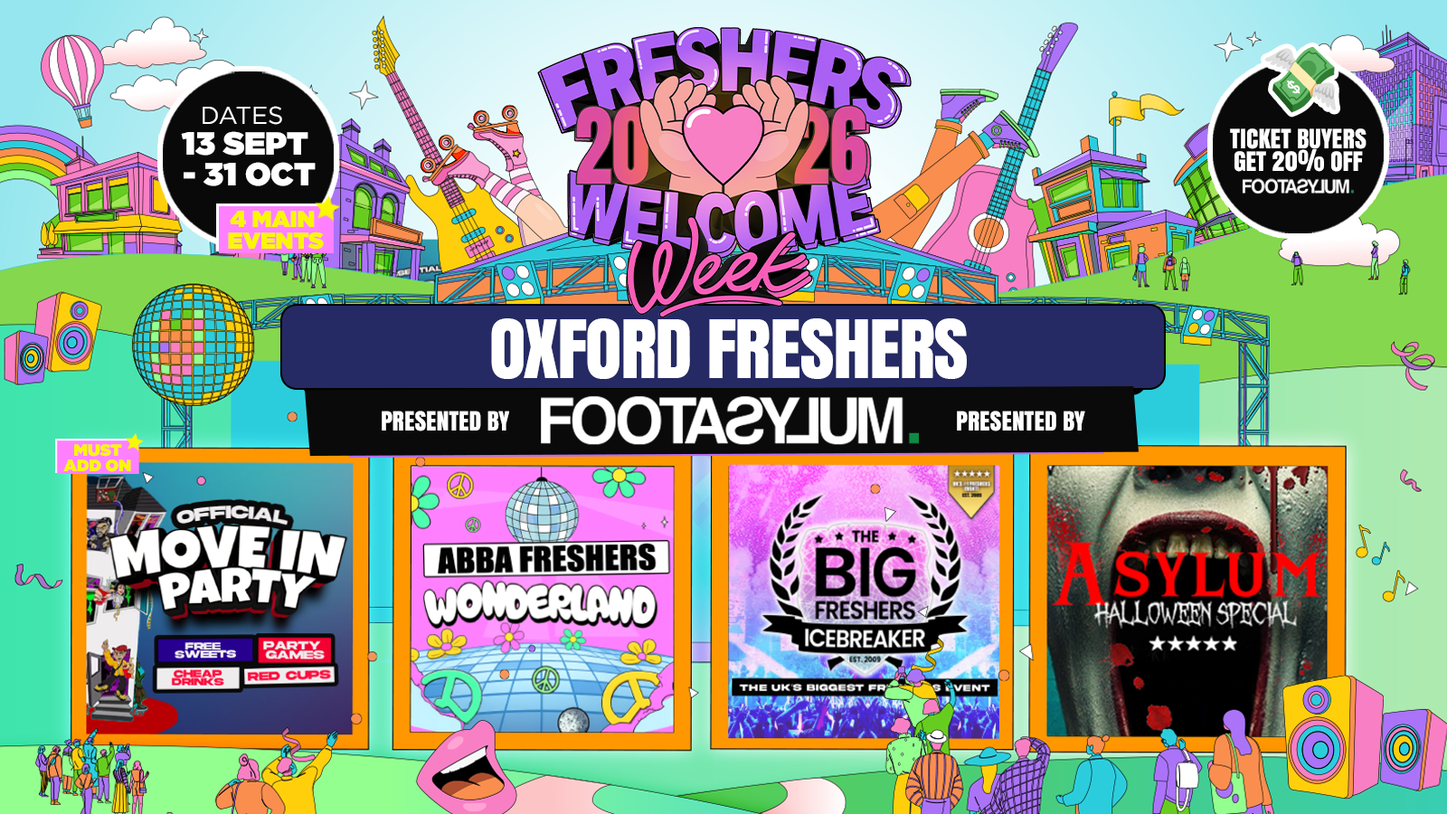 Oxford Freshers Welcome Week 2026 🎓 – Presented by FOOTASYLUM- UK Largest Freshers Events – Sold Out 10 Years Running 🏆
