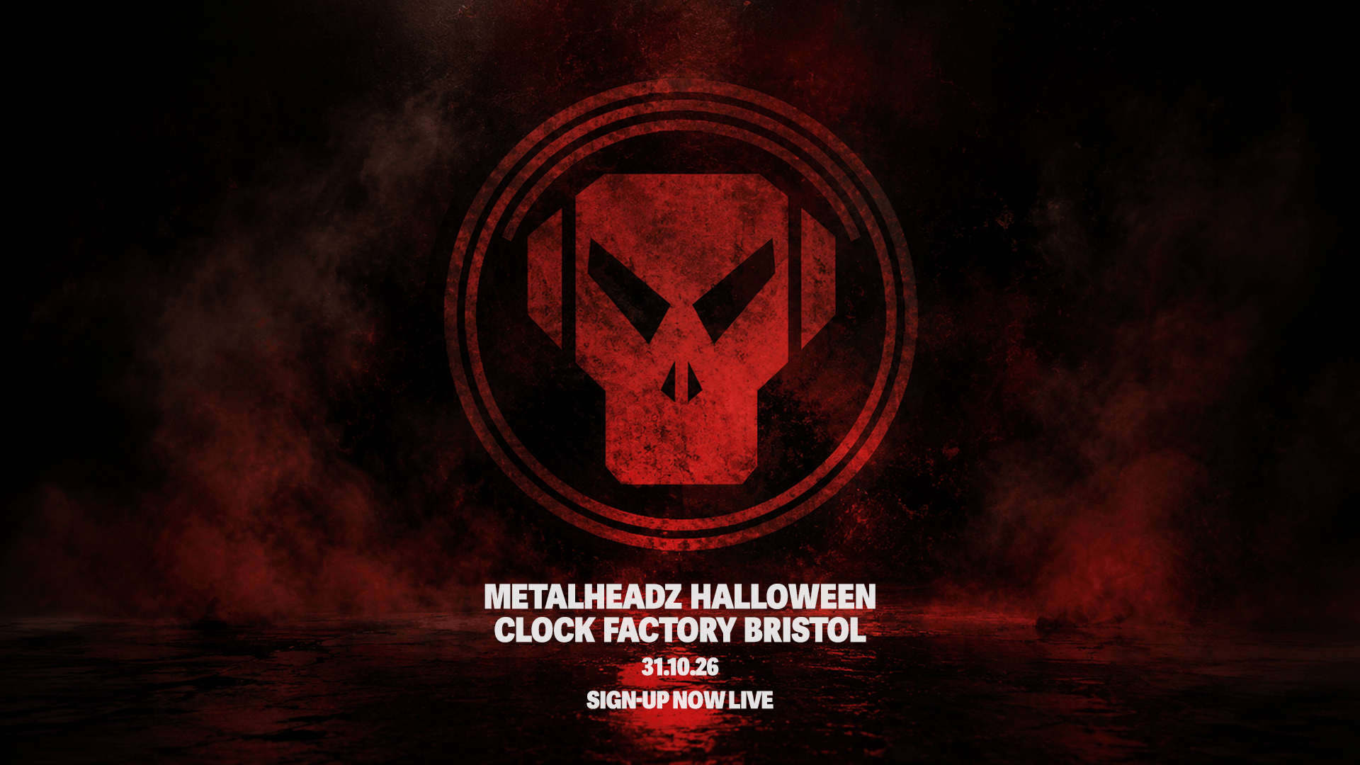 Metalheadz • Bristol [Halloween]