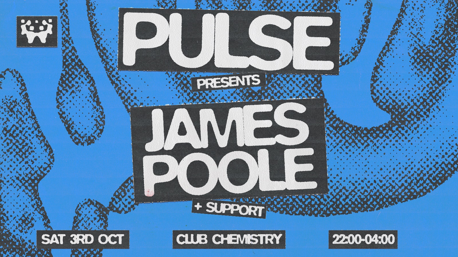 PULSE – Freshers Week House Rave w/ JAMES POOLE