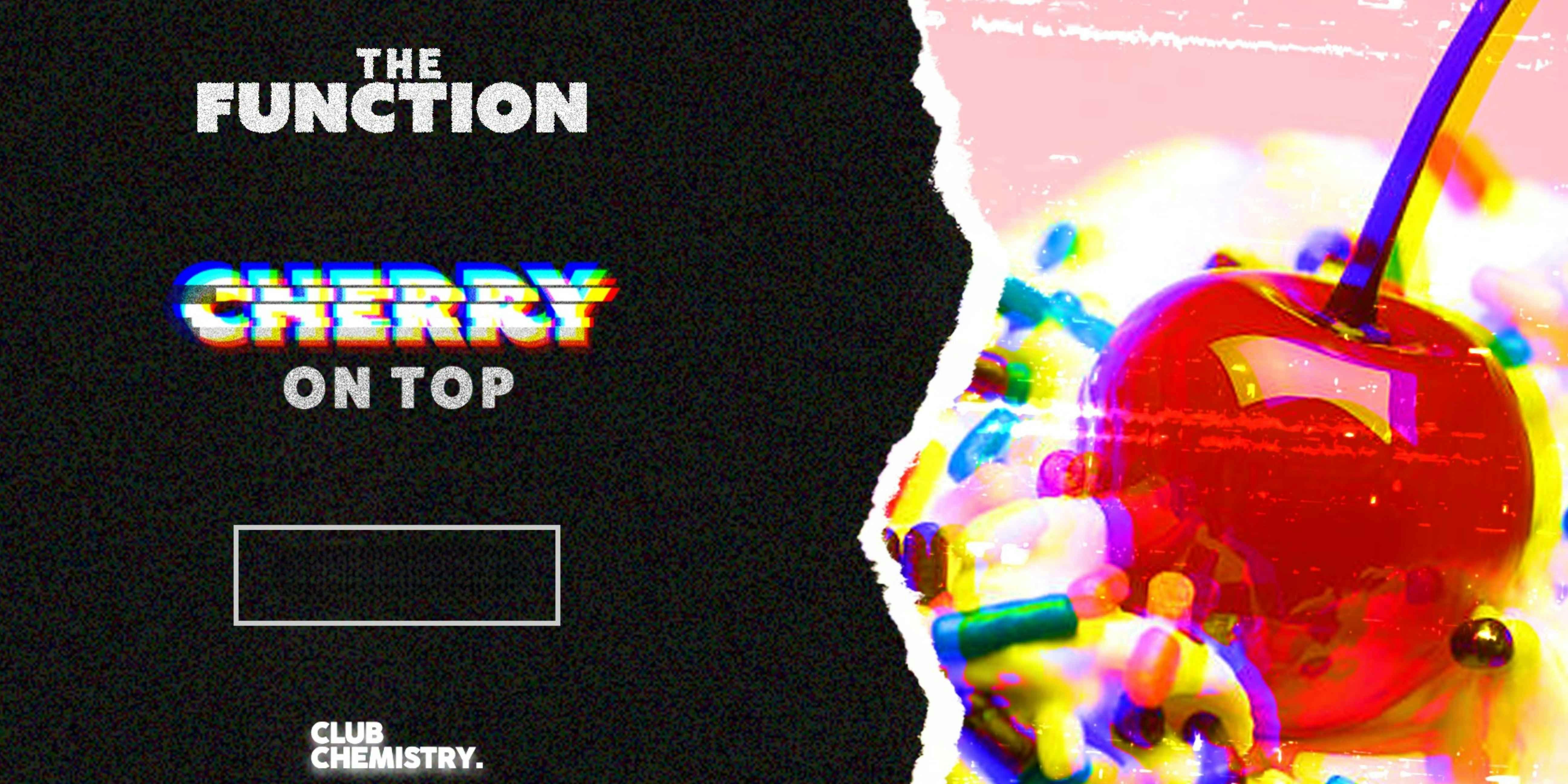 🧁 Cherry on Top  🧁 – The Function – Canterbury