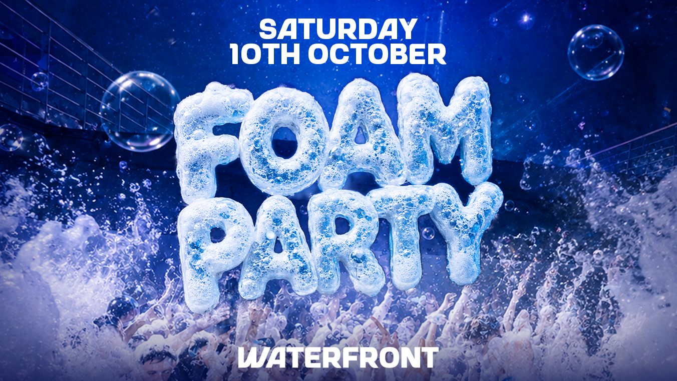 Waterfront Foam Party