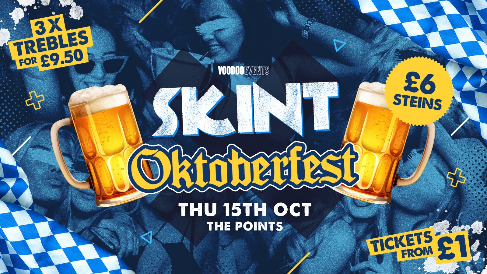 SKINT THURSDAYS | OKTOBER FEST SPECIAL | 3 TREBLES £9.50 | £1 TICKETS | 🍻🇩🇪