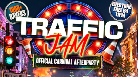 Traffic Jam London - The Official Bank Holiday Carnival AfterParty