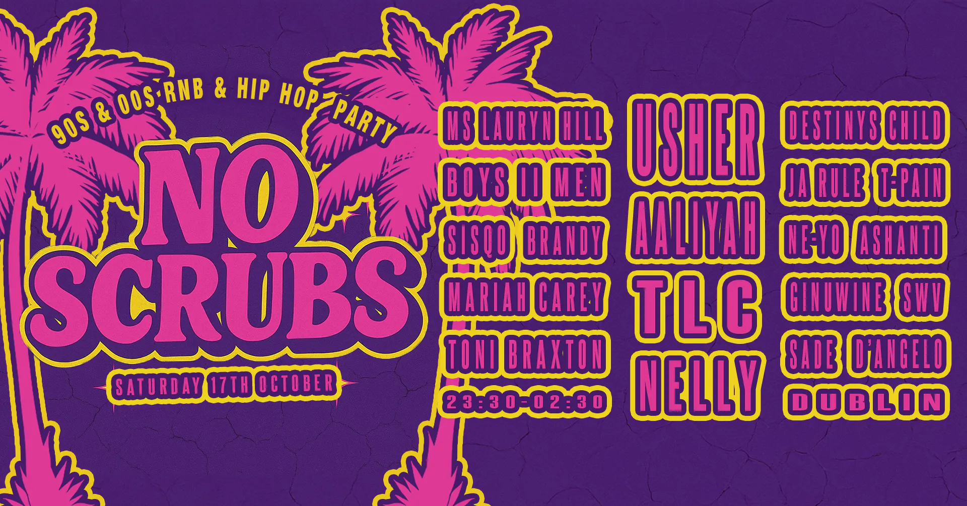 No Scrubs: 90s & 00s R&B Night (Dublin)