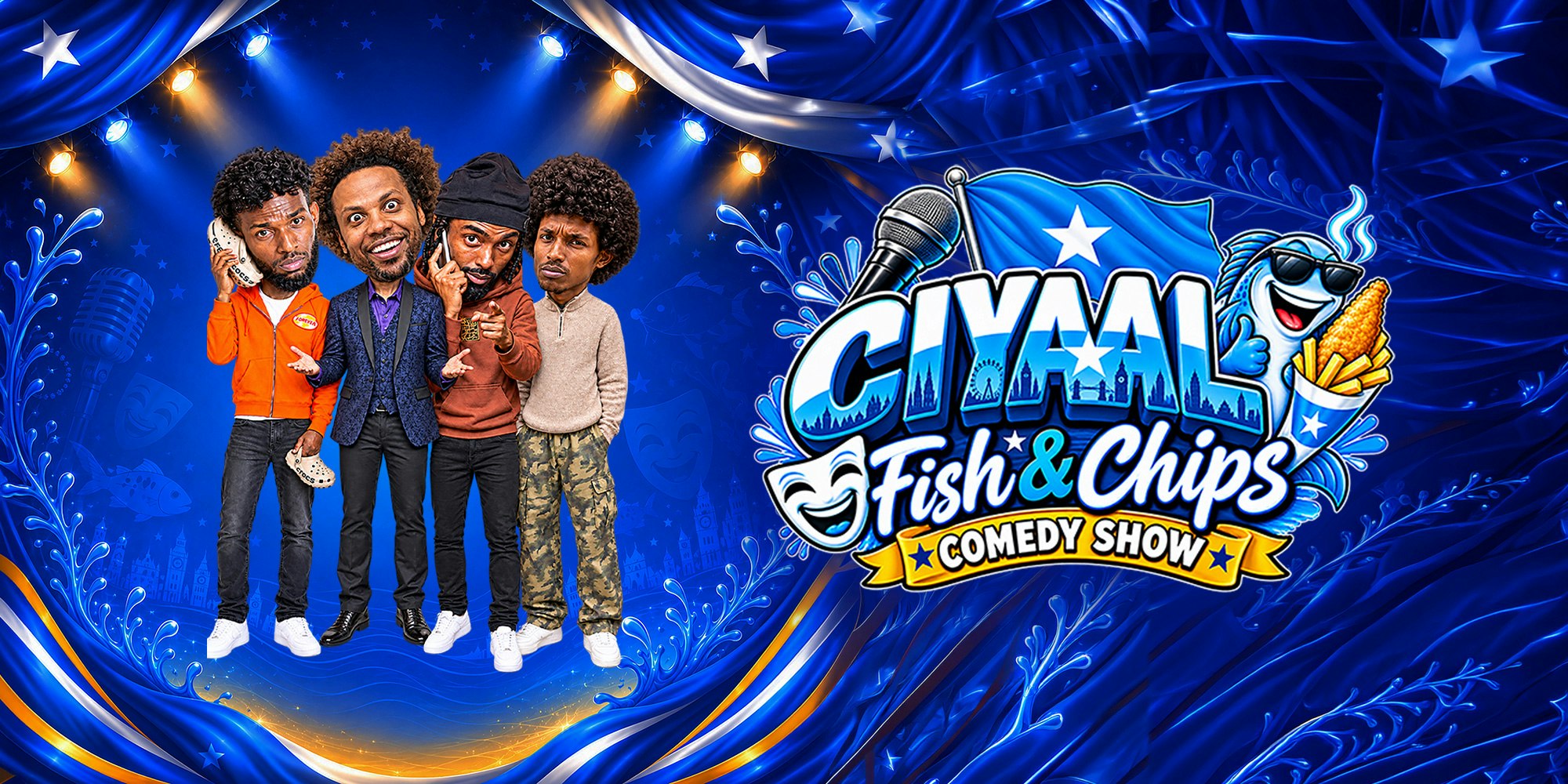 Ciyaal Fish & Chips : The Somali Comedy Night – London