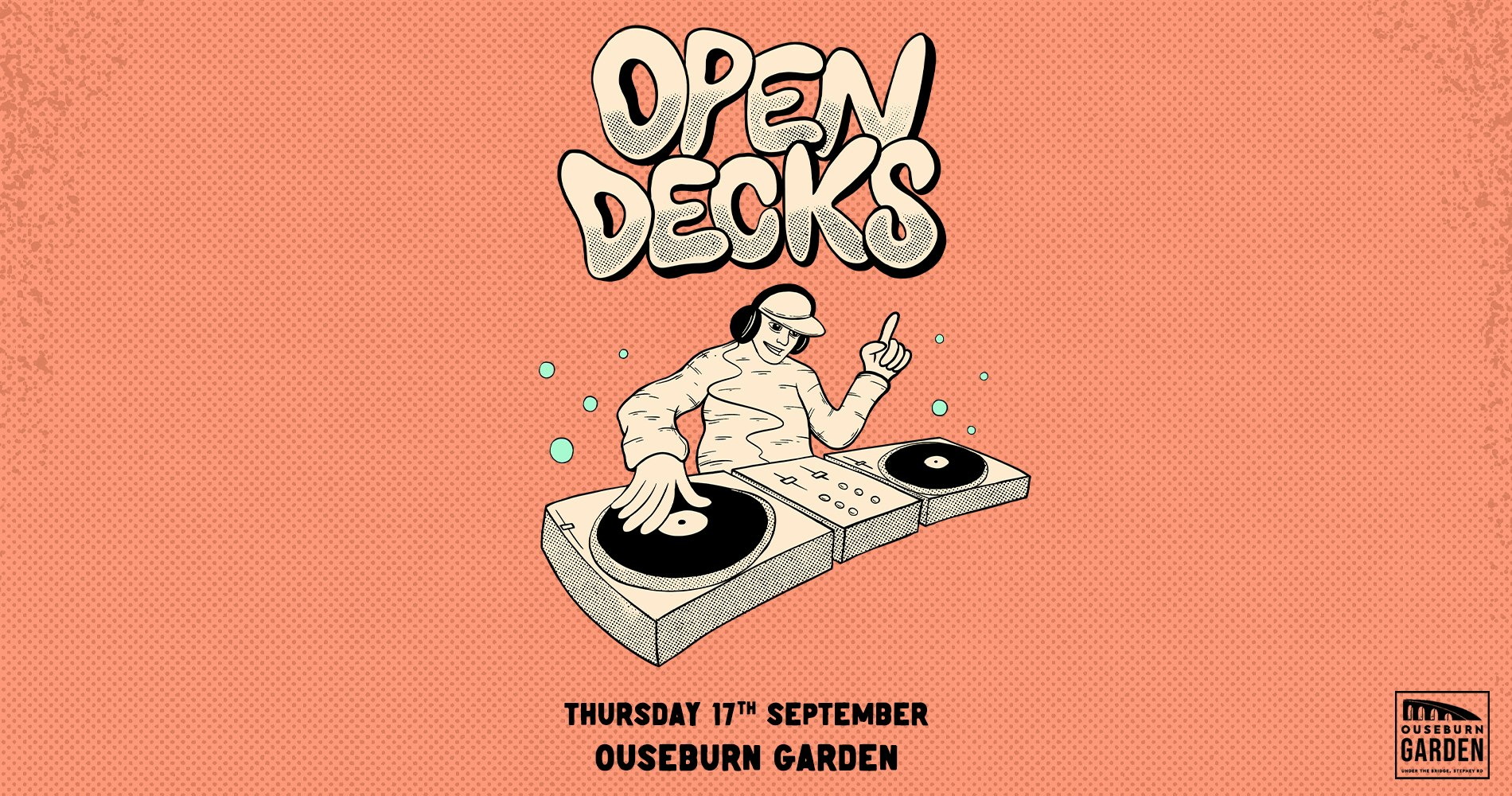 Open Decks at Ouseburn Garden.