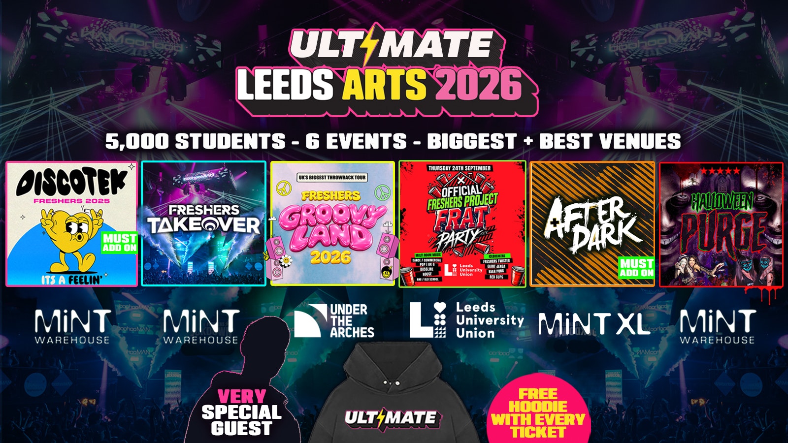 🚨LAST EVER SALE 25% OFF🚨 ULTIMATE LEEDS ARTS FRESHERS 2026 ⚡️ Huge Artist TBA 👕 Free Hoodie with Every Ticket – Sold Out 15 Years Running!