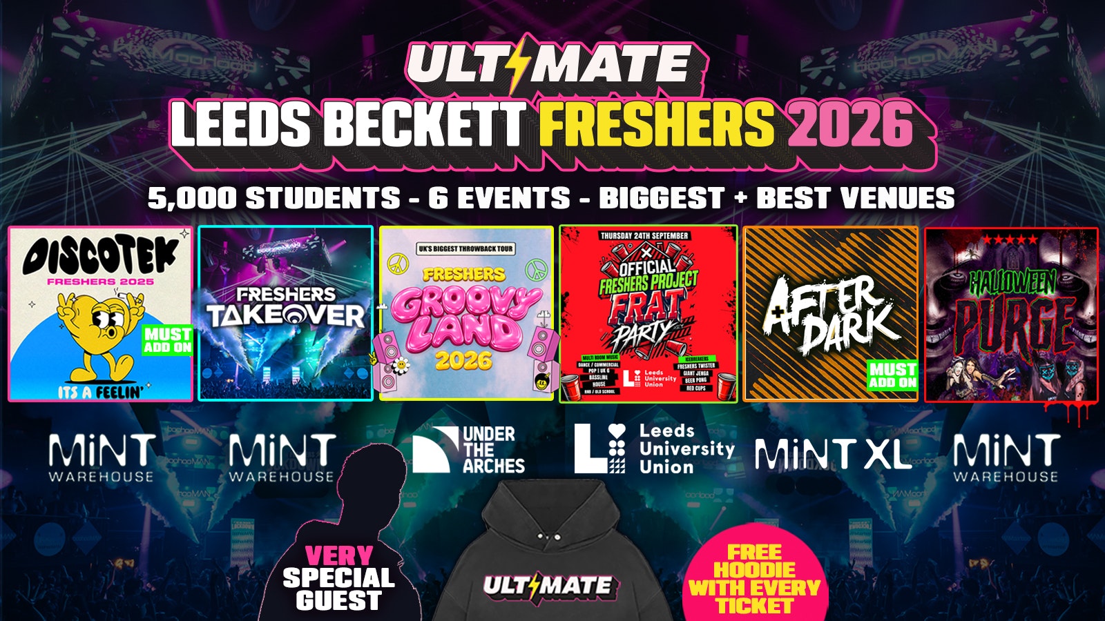 🚨LAST EVER SALE 25% OFF🚨 ULTIMATE LEEDS BECKETT FRESHERS 2026 ⚡️ Huge Artist TBA 👕 Free Hoodie with Every Ticket – Sold Out 15 Years Running!