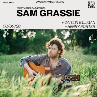 S&M Presents: Sam Grassie at SIDNEY & MATILDA