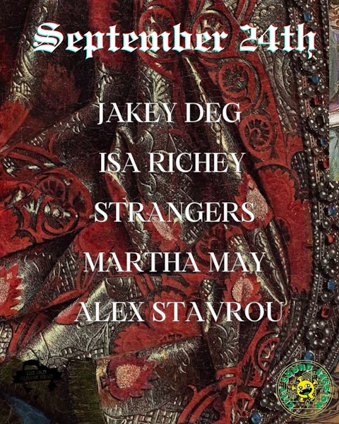 Jakey Deg, Isa Richey, Strangers, Alex Stavrou and Martha Amy