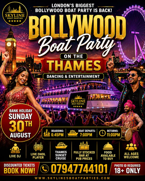 🚢 FLASH SALE LONDON’S BIGGEST BOLLYWOOD BANK HOLIDAY BOAT PARTY IS BACK! 🇮🇳