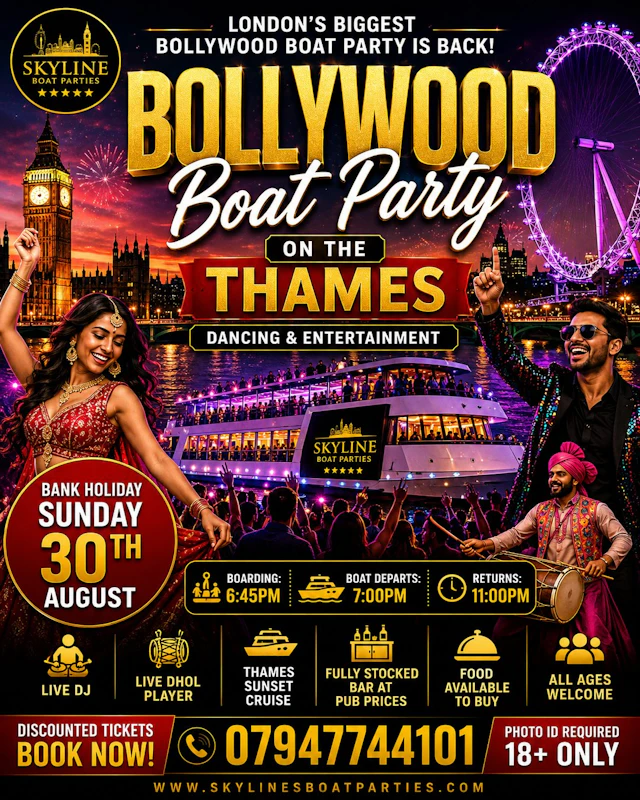 🚢 FLASH SALE LONDON’S BIGGEST BOLLYWOOD BANK HOLIDAY BOAT PARTY IS BACK! 🇮🇳