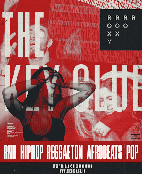 FRIDAYS @ THEROXYLONDON // DANCE/HOUSE/RNB/POP/CLUB ANTHEMS