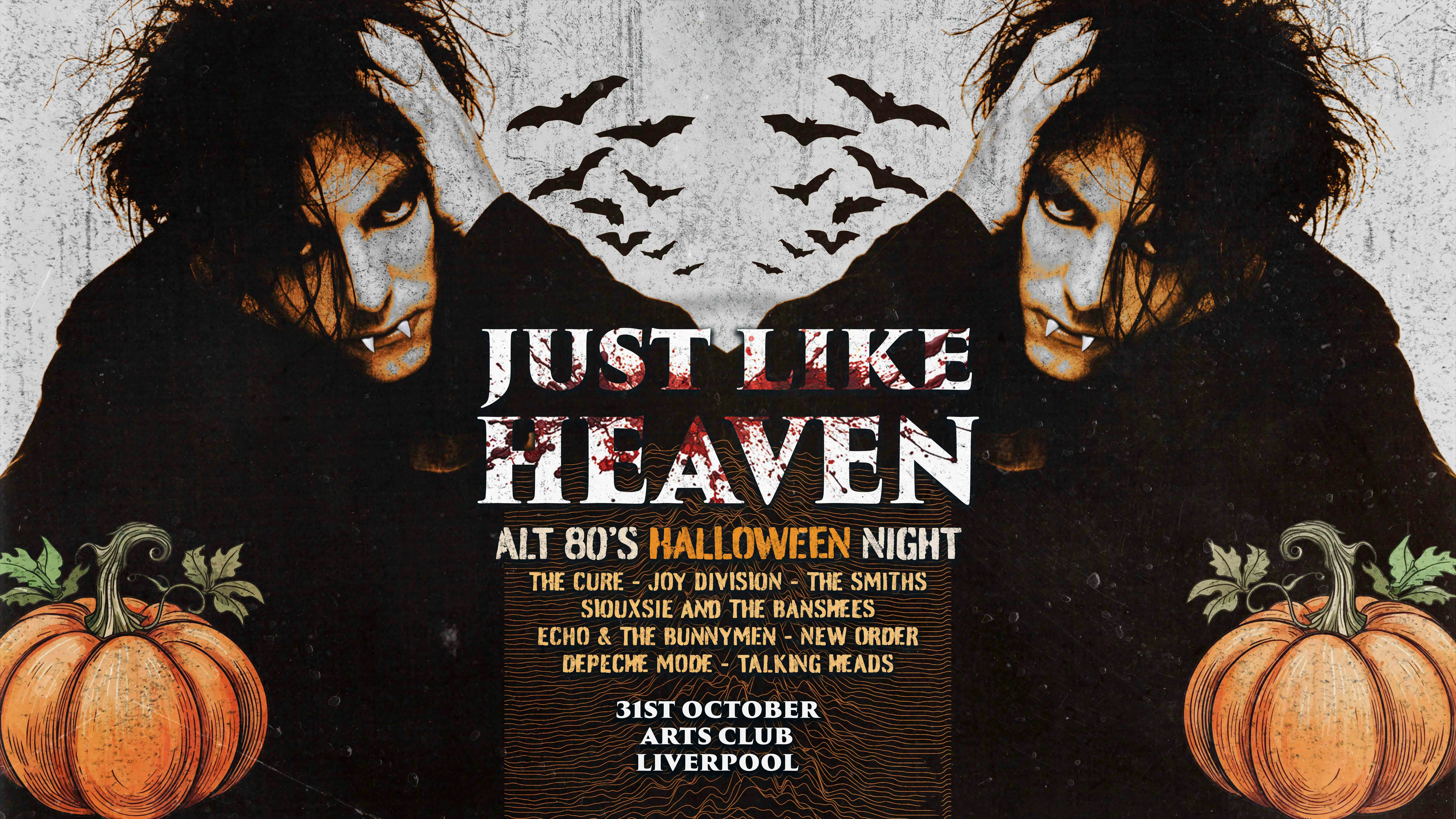Just Like Heaven: Alt 80’s Halloween Night