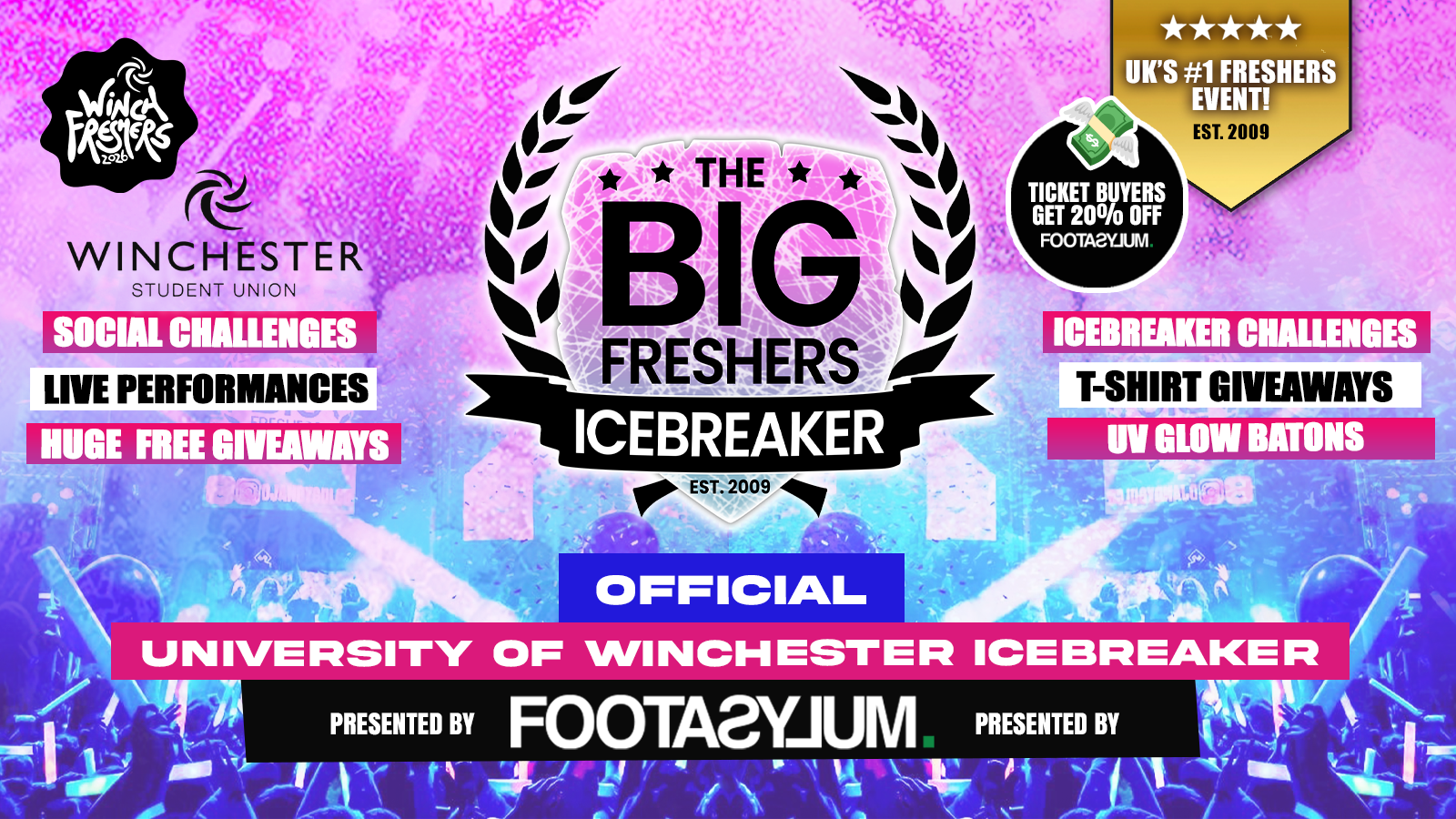OFFICIAL Winchester Big Freshers Icebreaker – Presented by FOOTASYLUM – 70% SOLD OUT!! ⚠️
