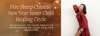 Fire Sheep Chinese New Year Inner Child Healing Circle