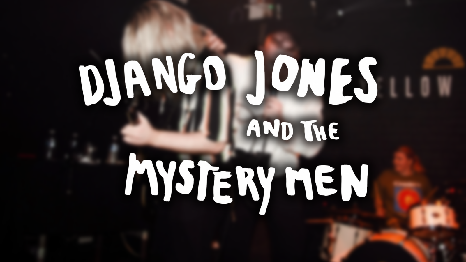 Django Jones & The Mystery Men Live in Sheffield