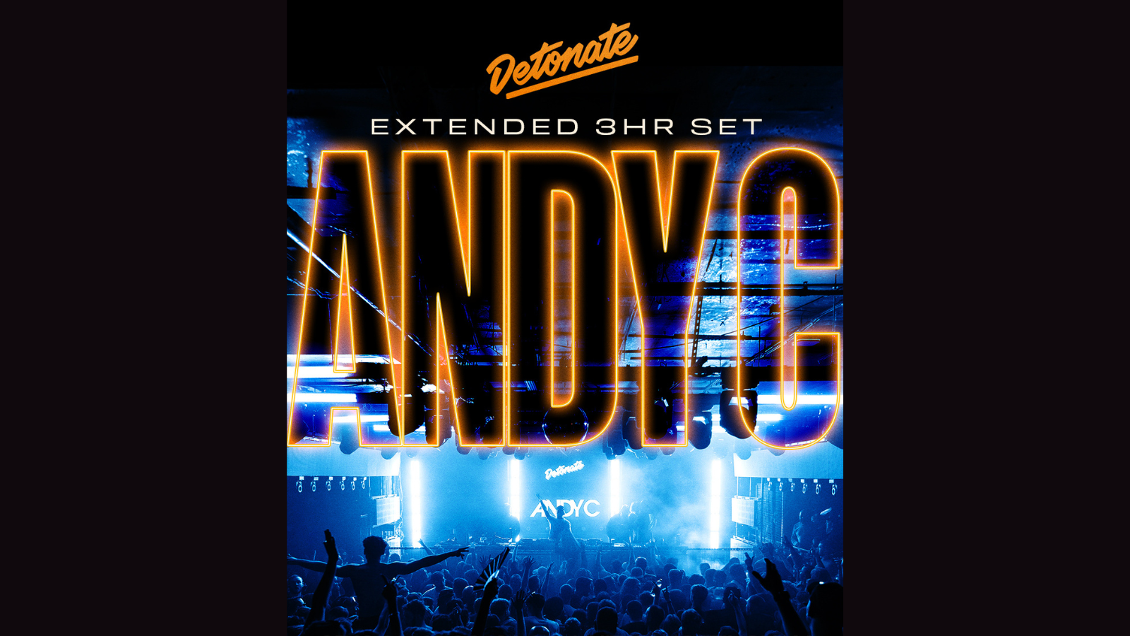Detonate presents ANDY C